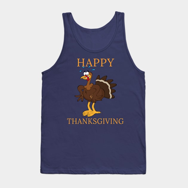 Happy Thanksgiving Funny Cartoon Turkey Day Cool Gift For Holidays Tank Top by klimentina